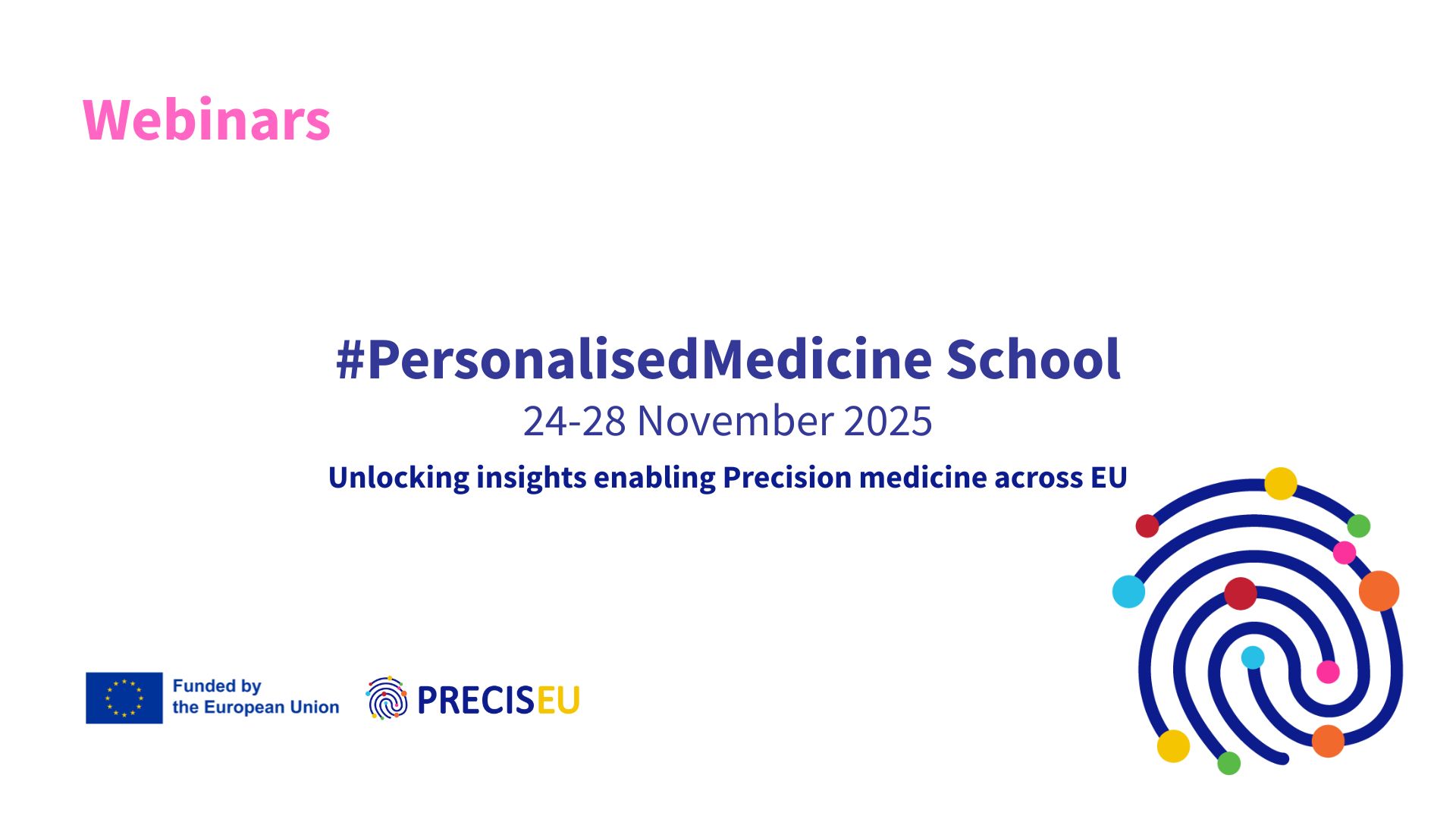 Register now: 2nd Edition of the PRECISEU PM School This November – Webinars