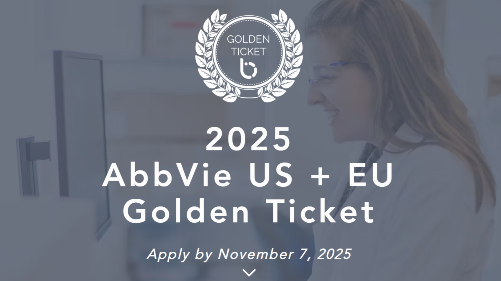 AbbVie US + EU Golden Ticket 2025 – Apply by November 7, 2025