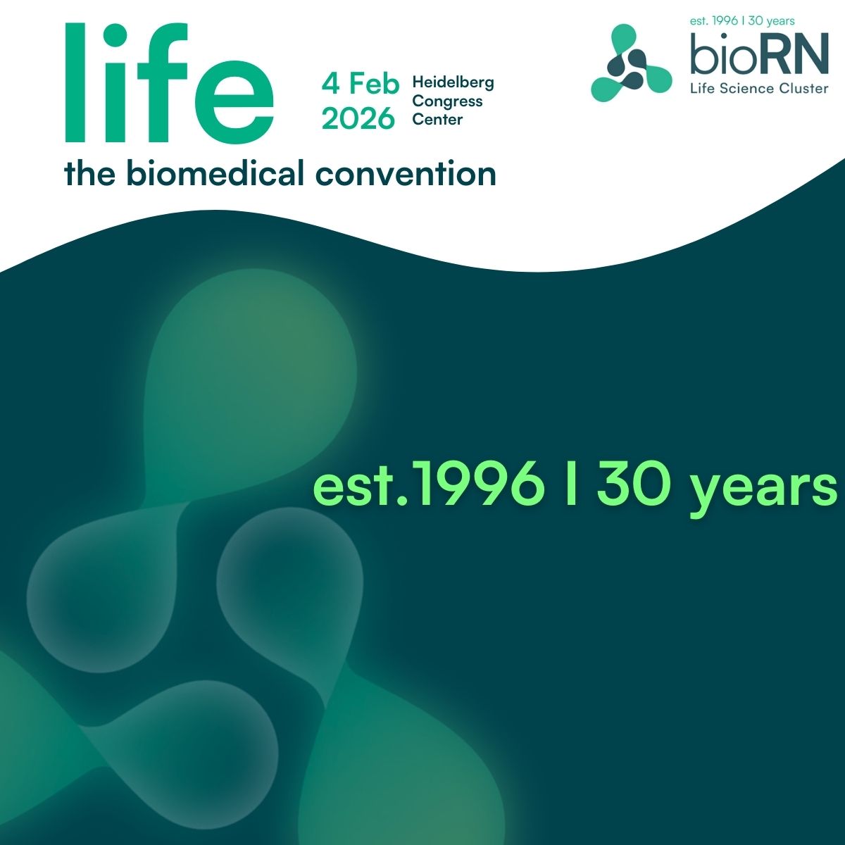 life – the biomedical convention – 30 Jahre bioRN Life Science Cluster: Impulsgeber für die nächste Generation biomedizinischer Innovation