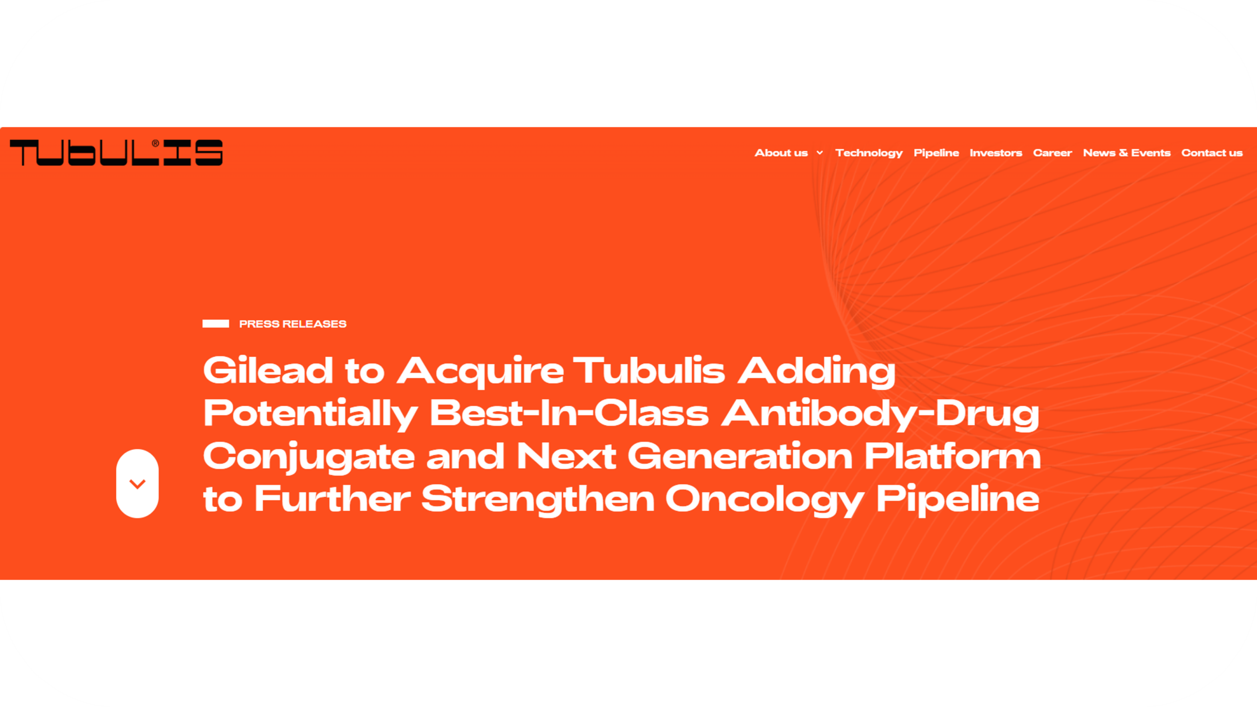 Gilead to Acquire Tubulis Adding Potentially Best-In-Class Antibody-Drug Conjugate and Next Generation Platform to Further Strengthen Oncology Pipeline